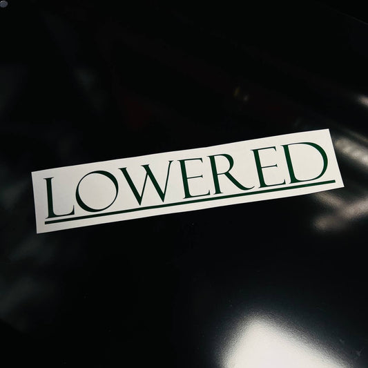 "LOWERED" Vinyl Sticker